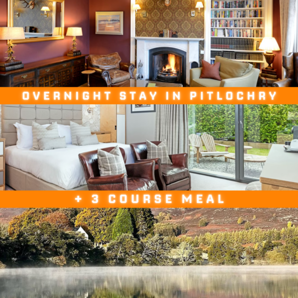 PITLOCHRY LUXURY OVERNIGHT STAY